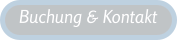 Buchung & Kontakt